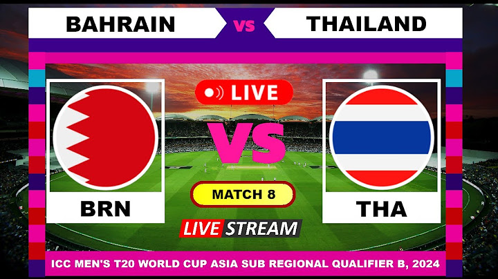 T20 Live - Bahrain vs Thailand Live Cricket Score & Commentary