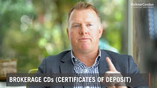 Certificates of Deposit: Using a Brokerage Account for CDs