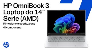 Rimozione e sostituzione di componenti | PC HP OmniBook 3 da 14 (AMD)/Notebook HP 200 G2a da 14