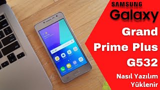 Samsung Galaxy Grand Prime Plus G532F Nasıl Yazılım Yüklenir. How To Update Galaxy G532F Firmware