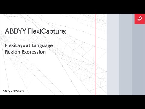 ABBYY FlexiCapture Explainer: FLL - Region Expression