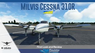 MILVIS Cessna 310R for MSFS | First Look and Review