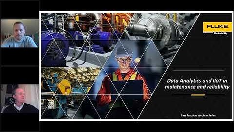 Best Practices Webinar  - Data Analytics and IIoT in Maintenance and Reliability
