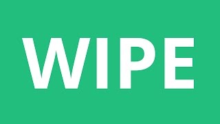 How To Pronounce Wipe - Pronunciation Academy