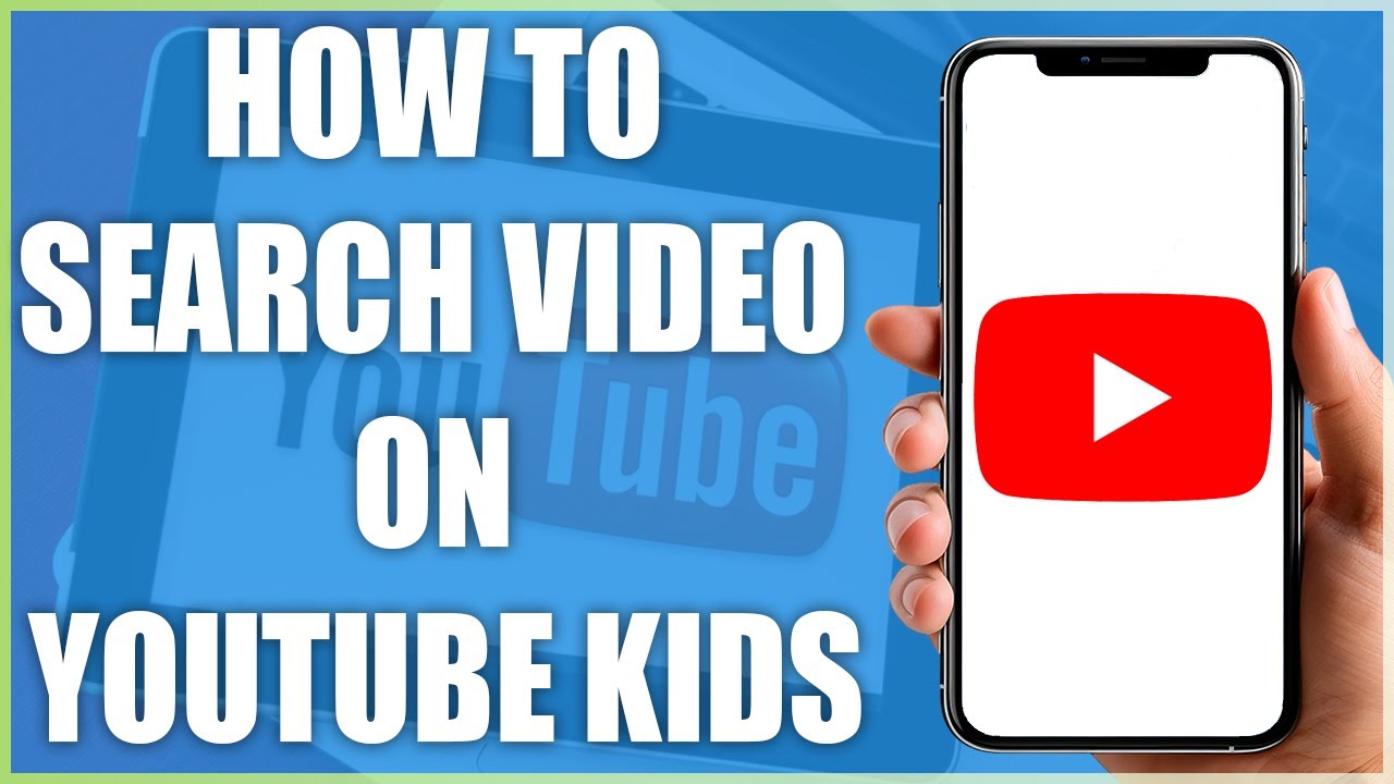 How To Search for Videos on YouTube Kids | 2024 Step-by-Step Guide ...
