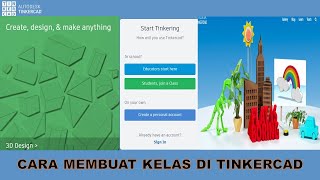 CARA MEMBUAT CLASSES DI TINKERCAD DAN JOIN CLASS