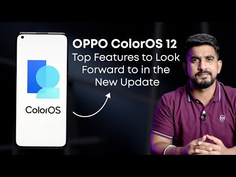 OPPO ColorOS 12: Top Features to Look Forward to in the New Update