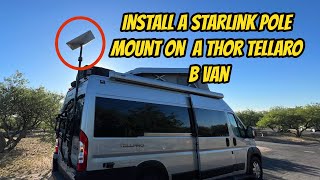 Install Starlink Pole Mount on Thor Tellaro B Van by CyborgVlog 293 views 11 months ago 2 minutes, 15 seconds