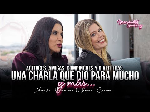 Lorna Cepeda y Natalia Ramírez | Desnúdate con Eva
