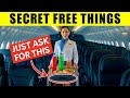 15 FREE THINGS You Didn't Know You Could Ask for on a Flight