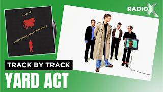 Yard Act - You're Gonna Need A Little Music | XPosure Album Playback