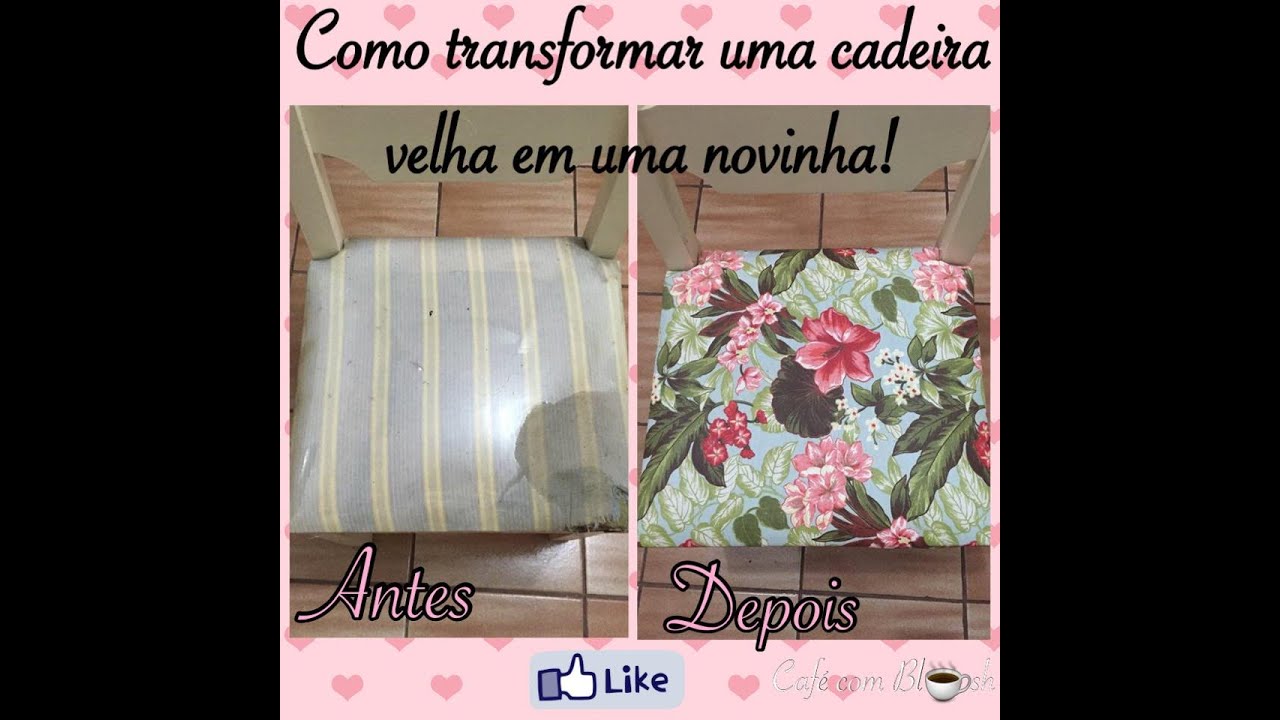 DIY: Como transformar uma cadeira velha em uma novinha! - YouTube