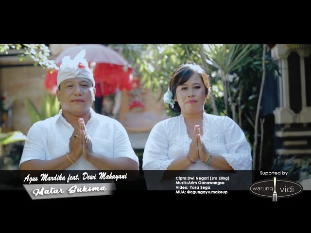 Agus Mardika feat. Dewi Mahayani - Matur Suksma #AgusMardika #MaturSuksma class=
