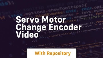servo motor change encoder video