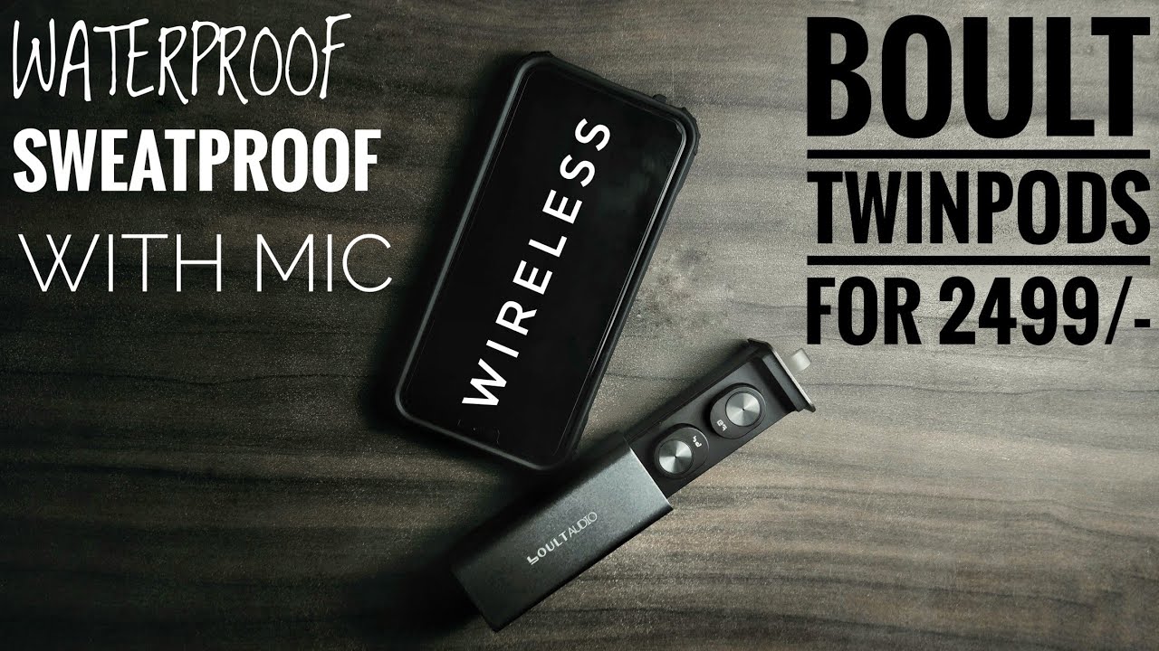 Cheapest Waterproof/Sweat proof WIRELESS earphones(BOULT TWINPODS)