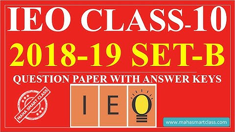 IEO CLASS 10 SET-B 2018-2019 | International English Olympiad question paper with answer keys