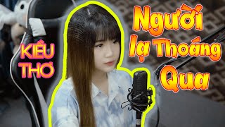 NGƯỜI LẠ THOÁNG QUA - ĐINH TÙNG HUY | KIỀU THƠ COVER