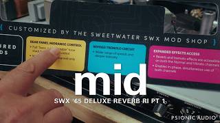 Mid | SWX '65 Deluxe Reverb RI Pt 1