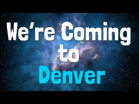 Special announcement: We're coming to Denver! May 9th
