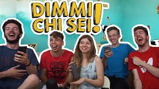 DIMMI CHI SEI! w/ Leo, Erica e fratello di Camper