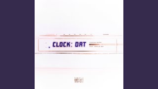 Clock Dat (feat. Shamar Marco)