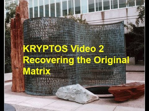 KRYPTOS V2 Recovering the Original Matrix