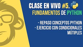👨‍🏫Clase #5 👉 Repaso y Ejercicio Condicionales Múltiples en Python👈 🐍