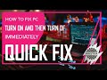 How to fix computer turn on and then turn off immediately (cpu fan spinning quick fix 2021)