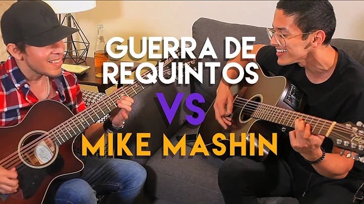 Guerra De Requintos Vs Mike Mashin