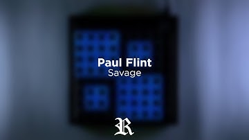 Paul Flint - Savage [Launchpad LightShow]