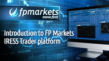 FP Markets: Iress - Introduction to IRESSTrader Platform