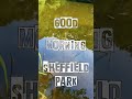 Good Morning SHEFFIELD PARK