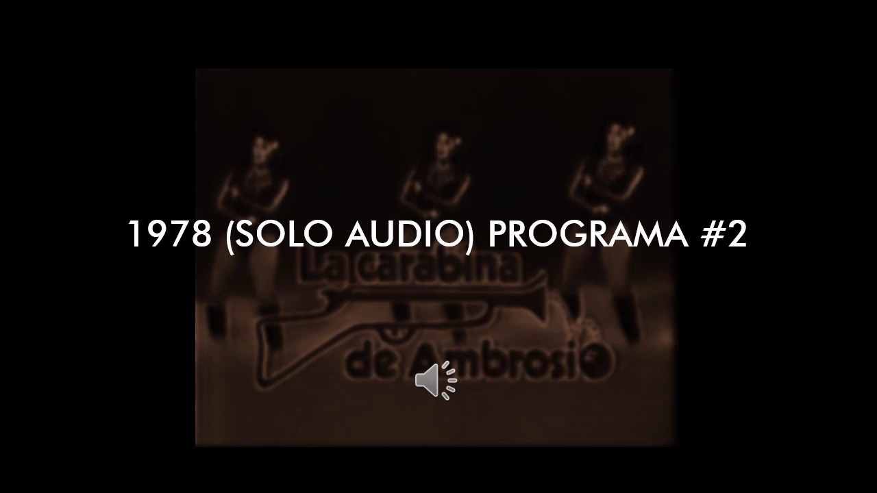 Intros La Carabina de Ambrosio 1978 a 1982