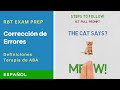 Error Correction / Corrección de Errores - Español - RBT Exam Preparation