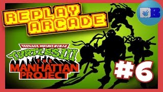 TMNT 3 NES The Manhattan Project  - Part 6 - The  Shredder : Replay Arcade
