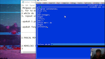 PERBEDAAN PERULANGAN FOR TO DO,WHILE DO , REPEAT UNTIL dalam PASCAL | TUTORIAL PASCAL