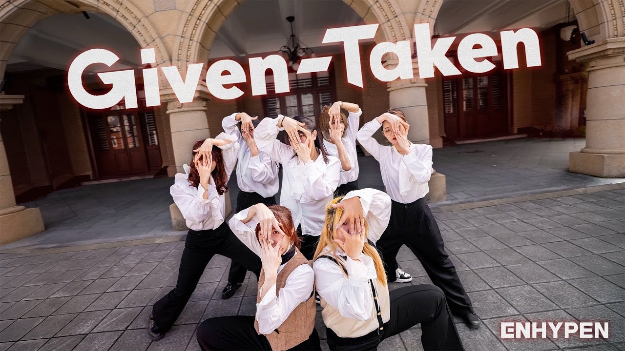 [KPOP IN PUBLIC ONE TAKE] ENHYPEN (엔하이픈) - 'Given-Taken' Dance Cover from TAIWAN