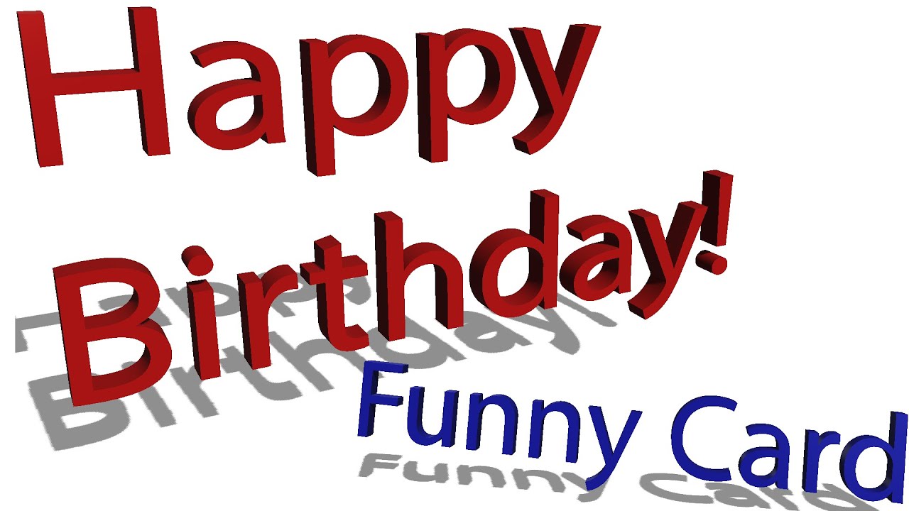 Funny Happy Birthday Card 