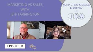 Sales vs Marketing with Jeff Farrington