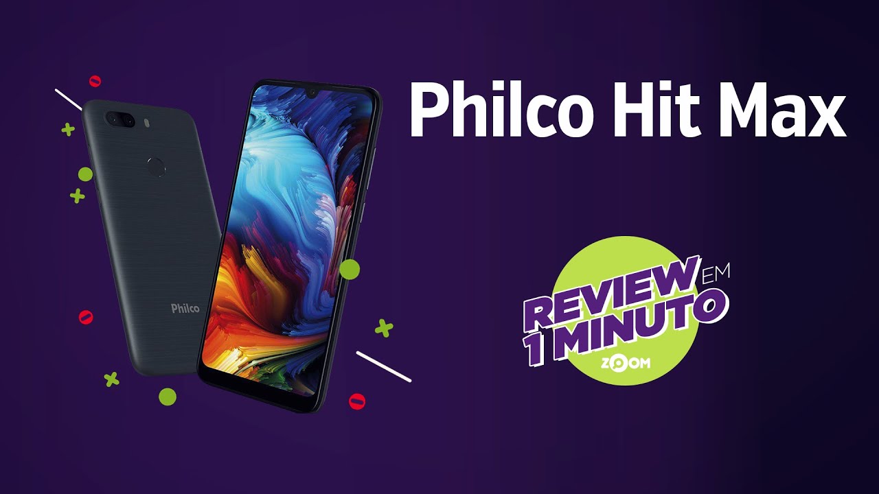 Philco Hit Max - Ficha Técnica | REVIEW EM 1 MINUTO - ZOOM - YouTube