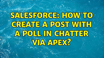 Salesforce: How to create a post with a poll in Chatter via Apex? (2 Solutions!!)