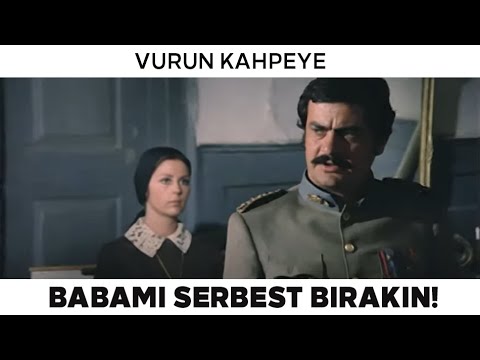 Vurun Kahpeye Türk Filmi | Babamı Serbest Bırakın!