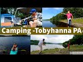 Tent Camping at Tobyhanna State Park Poconos PA 🛶⛺🤠🐕