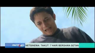 NET. Sinema: Takut: 7 Hari Bersama Setan - FAKTA 62