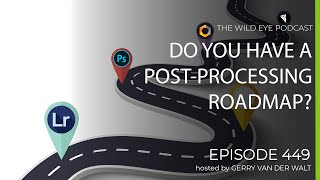 Episode #449 - Do you have a post-processing roadmap?