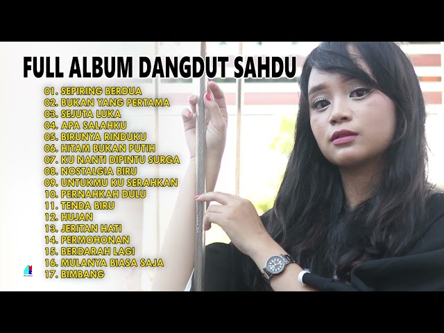 Full Album Dangdut Sahdu | Dangdut Terbaik 2023 class=