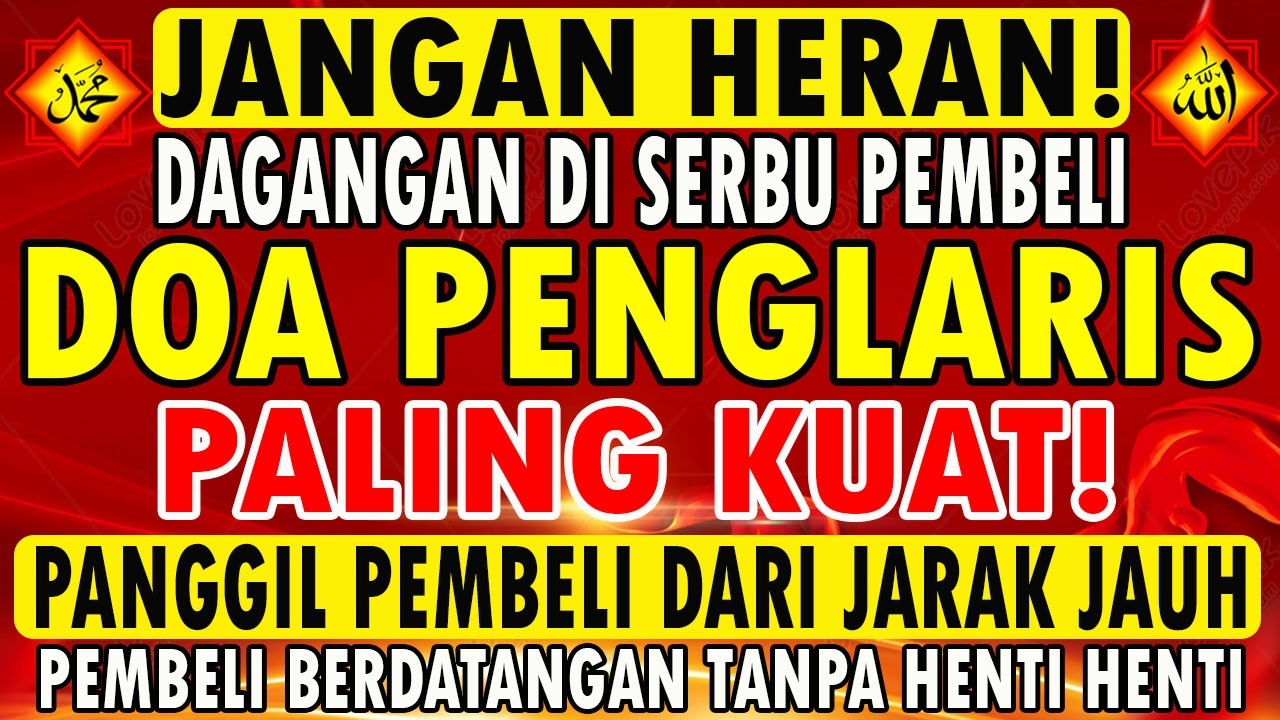 YA ALLAH DENGAN WASILAH DZIKIR INI !!! Pelaris Dagangan Pemanggil Pembeli | Pembuka Aura Toko/Warung
