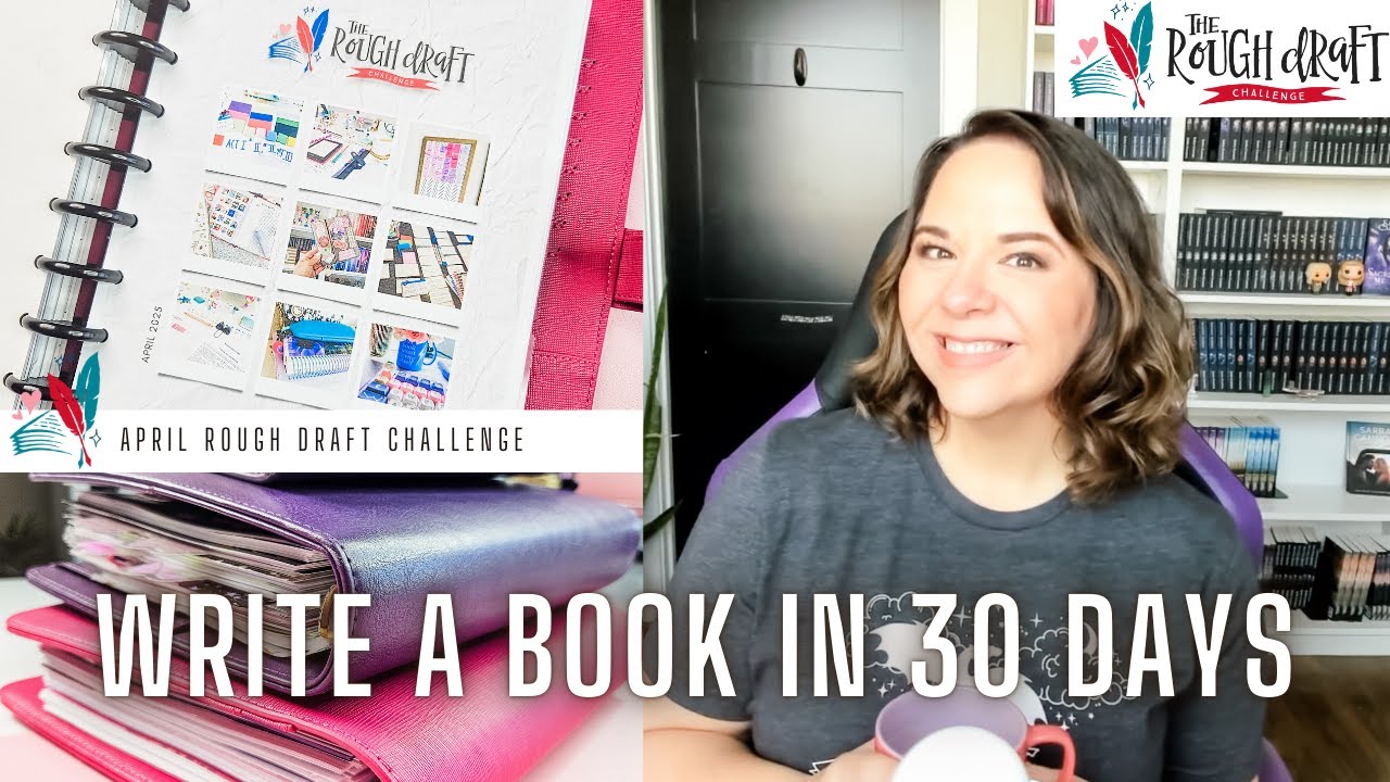 Writing A Book In 30 Days 🖋️📖 APRIL ROUGH DRAFT CHALLENGE GOALS - YouTube