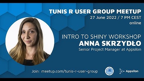Introduction to R Shiny by Anna Skrzydło | Tunis R User Group