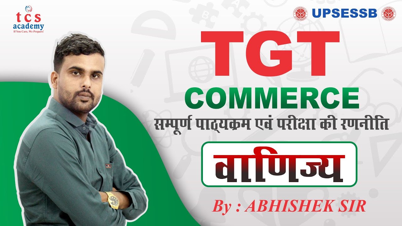 Tgt Commerce Syllabus Discussion Tgt Pgt Online Class Tcs Academy Youtube